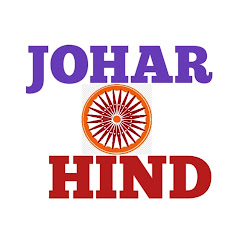 JOHAR HIND