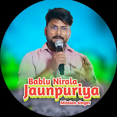 Bablu Nirala Jaunpuriya