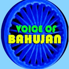 Voice Of Bahujan